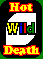 Hot Death (Wild),